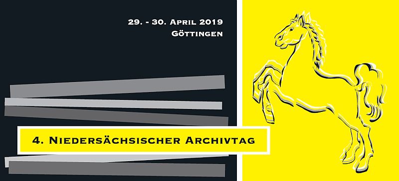 4. Niedersächsischer Archivtag 29. - 30. April 2019 in Göttingen