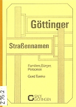Veröffentlichungen des Stadtarchivs Göttingen, Bd. 2 (1. Auflage 1986)