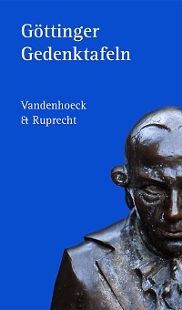 Göttinger Gedenktafeln : ein biografischer Wegweiser / von Walter Nissen, Christina Prauss und Sigfried Schütz. - Göttingen : Vandenhoeck & Ruprecht, 2002. - 256 S. - ISBN 3-525-39161-7 EUR 11,90